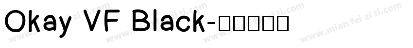 Okay VF Black字体转换